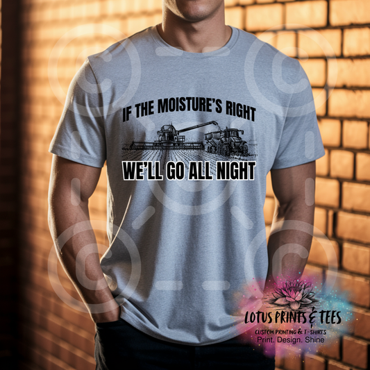 Moisture's Right Harvest Custom Graphic Top