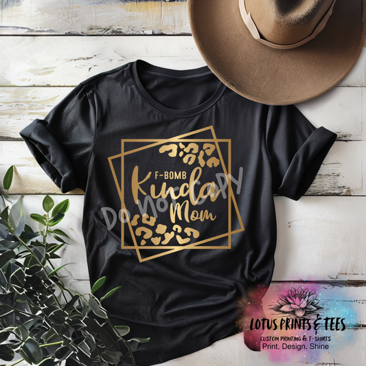 F Bomb Kinda Mom Gold Graphic Top