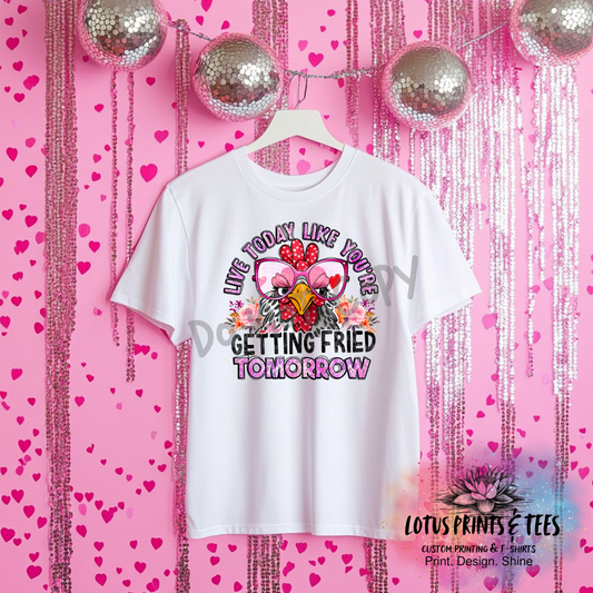 Getting Fried Tomorrow