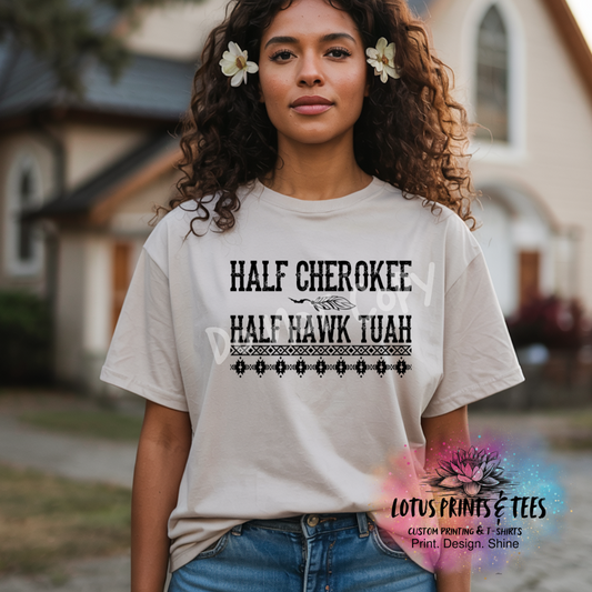 Half Cherokee Half Hawk