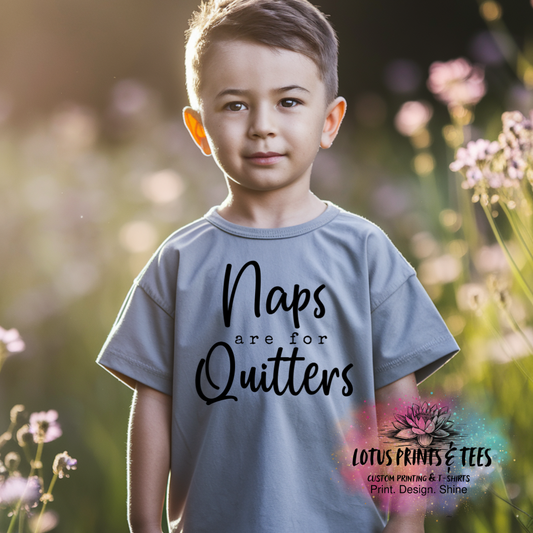 NAPS ARE FOR QUITTERS