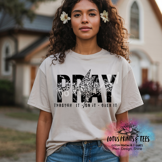 PRAY THROUGH IT