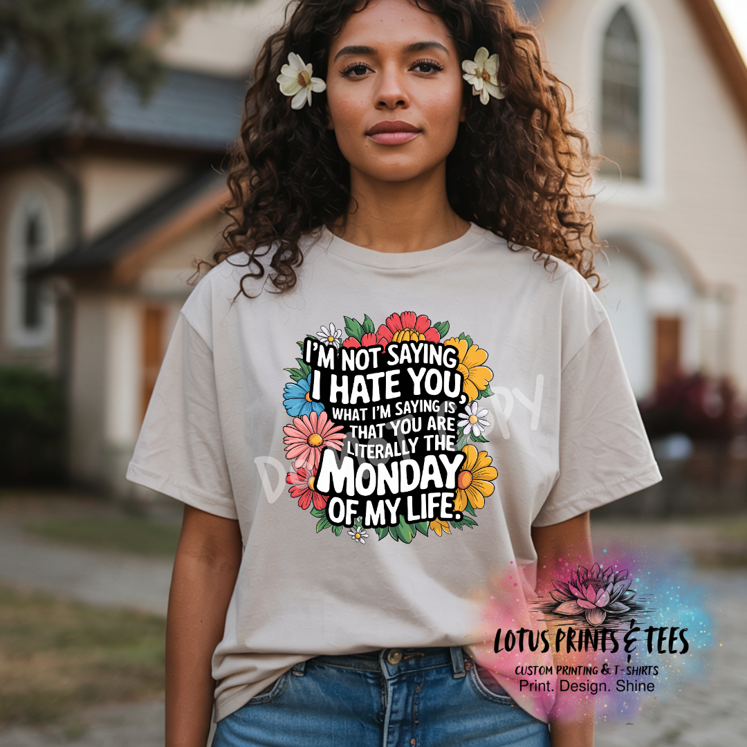 Monday of My Life Custom Graphic Top