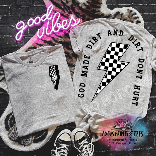 God Made Dirt And Dirt Dont Hurt Graphic Top